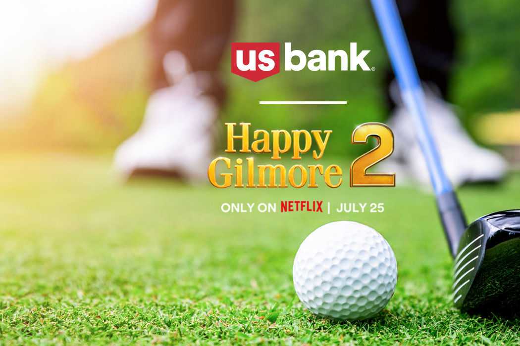 Golf ball and club with text: U.S. Bank, Happy Gilmore 2, ONLY ON NETFLIX, JULY 25.